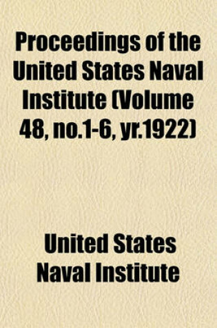 Cover of Proceedings of the United States Naval Institute (Volume 48, No.1-6, Yr.1922)