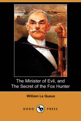 Book cover for The Minister of Evil, and the Secret of the Fox Hunter (Dodo Press)