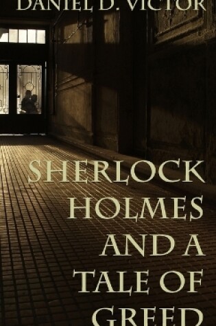 Cover of Sherlock Holmes and A Tale of Greed