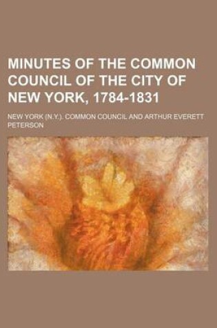 Cover of Minutes of the Common Council of the City of New York, 1784-1831 Volume 14