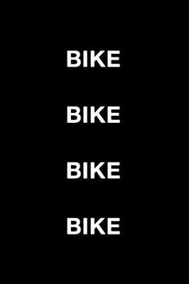 Book cover for Bike Bike Bike Bike