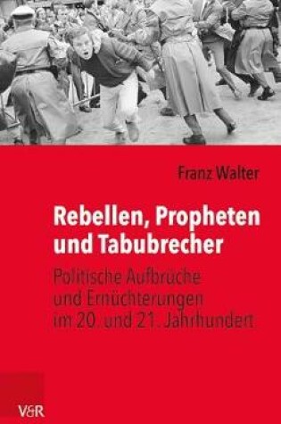 Cover of Rebellen, Propheten Und Tabubrecher