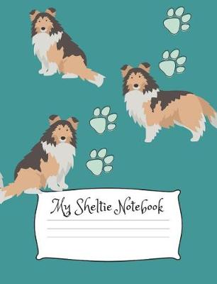 Book cover for My Sheltie Notebook