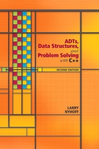 Cover of ADTs, Data Structures, and Problem Solving with C++