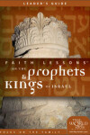 Book cover for Faith Lessons on the Prophets and Kings of Israel (Church Vol. 2) Leader's Guide