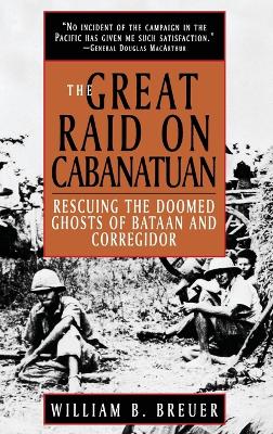 Book cover for The Great Raid on Cabanatuan