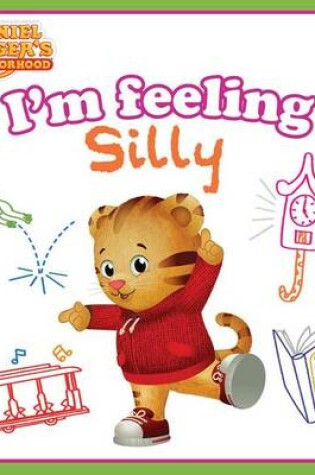 Cover of I'm Feeling Silly