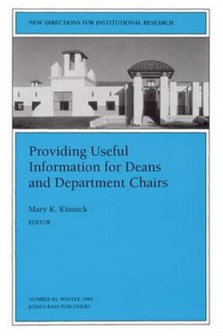 Cover of Providing Useful Information for Deans & Ent Chairs (Issue 84: New Directions for Instituti Onal Research-Ir)
