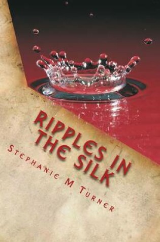 Cover of Ripples in the Silk