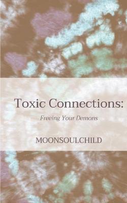 Book cover for Toxic Connections