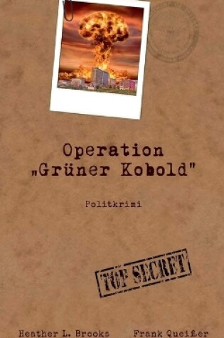 Cover of Operation Grüner Kobold