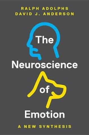 Cover of The Neuroscience of Emotion