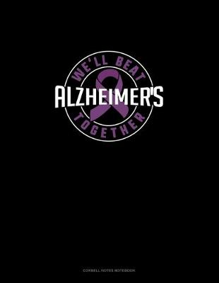 Book cover for We'll Beat Alzheimers Together