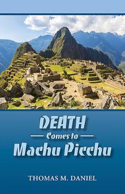 Cover of Death Comes to Machu Picchu