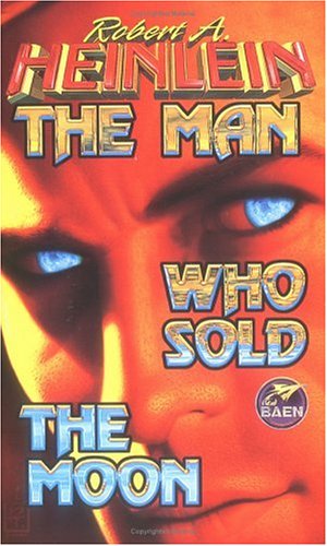 Book cover for The Man Who Sold The Moon