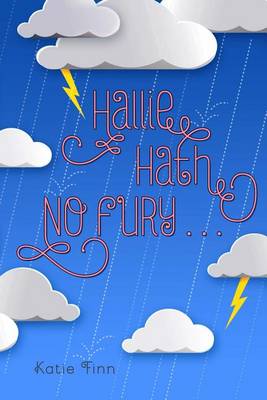 Book cover for Hallie Hath No Fury . . .