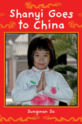 Cover of Shan-Yi Goes to China