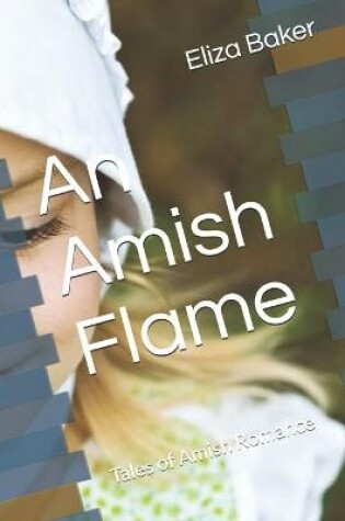Cover of An Amish Flame