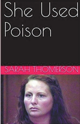 Book cover for She Used Poison