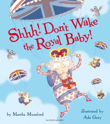 Book cover for Shhh! Don't Wake the Royal Baby!
