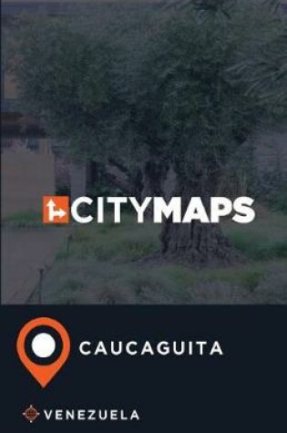 Cover of City Maps Caucaguita Venezuela