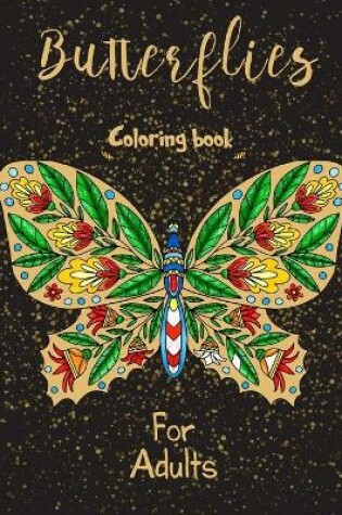 Cover of Butterflies Coloring book for Adults