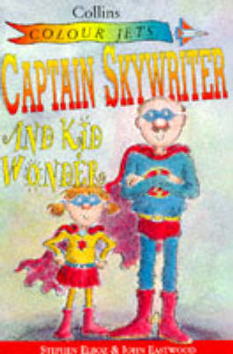 Book cover for Captain Sky Writer and Kid Wonder