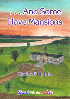 Book cover for ...And Some Have Mansions