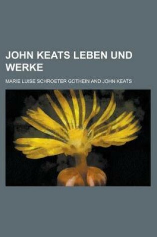 Cover of John Keats Leben Und Werke