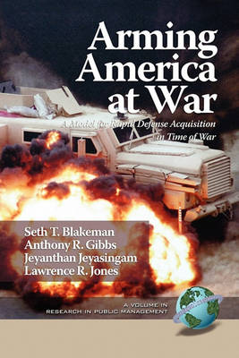 Cover of Arming America at War A Model for Rapid Defense Acquisition in Time of War (PB)