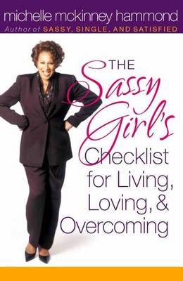 Book cover for The Sassy Girl's Checklist for Living, Loving, and Overcoming