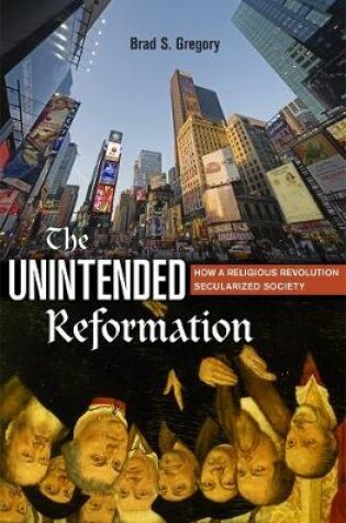 Cover of The Unintended Reformation