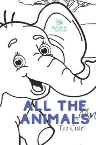 Cover of All The Animals