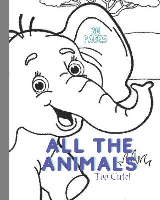 Book cover for All The Animals