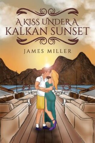 Cover of A Kiss Under A Kalkan Sunset