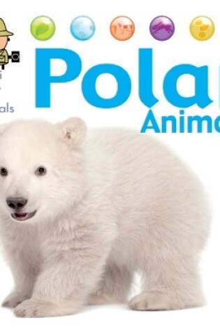 Cover of Safari Sam's Wild Animals: Polar Animals