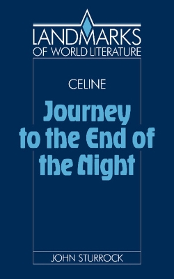 Book cover for Céline: Journey to the End of the Night