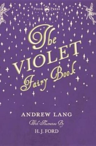 Cover of The Violet Fairy Book - Illustrated by H. J. Ford
