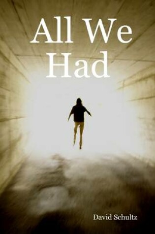 Cover of All We Had