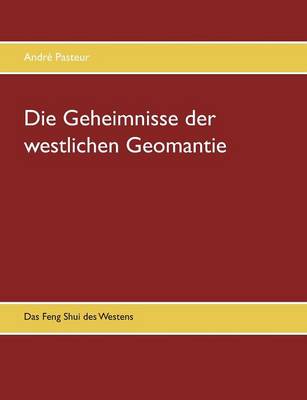 Book cover for Die Geheimnisse Der Westlichen Geomantie