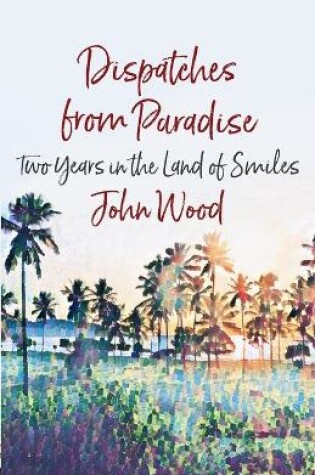 Cover of Dispatches from Paradise