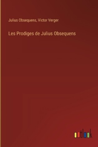 Cover of Les Prodiges de Julius Obsequens