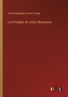 Book cover for Les Prodiges de Julius Obsequens