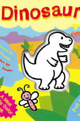 Cover of Mini Magic Colour: Dinosaurs