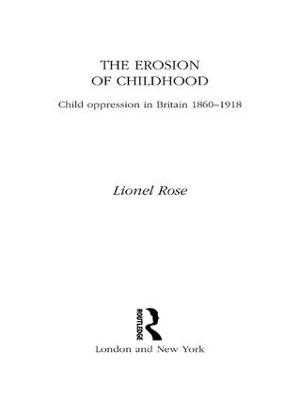 Book cover for The Erosion of Childhood