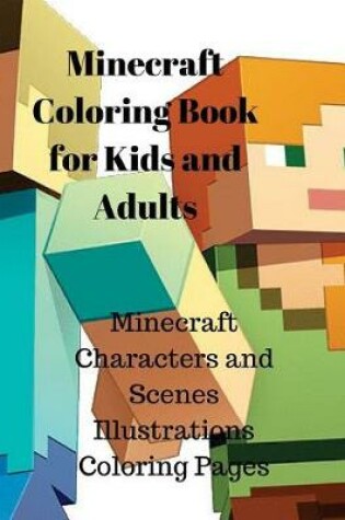 Cover of Minecraft Coloring Book for Kids and Adults