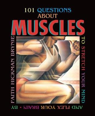 Book cover for 101 Questions about Muscles, 2nd Edition