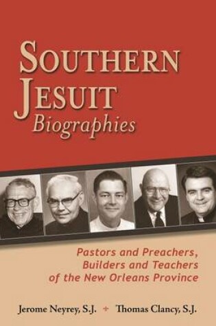 Cover of Southern Jesuit Biographies