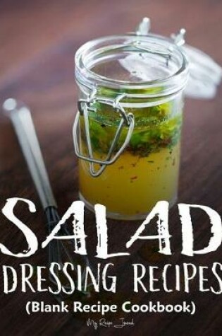 Cover of Salad Dressing Recipes