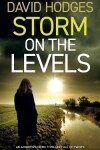 Book cover for STORM ON THE LEVELS an addictive crime thriller full of twists